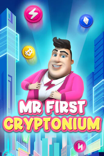 Игровой автомат MR FIRST CRYPTONIUM играть бесплатно на ДжойКазино