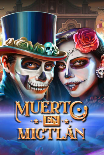 Игровой автомат Muerto en Mictlan играть бесплатно на ДжойКазино