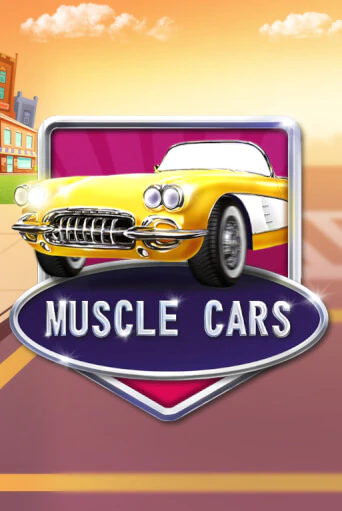 Игровой автомат Muscle Cars играть бесплатно на ДжойКазино