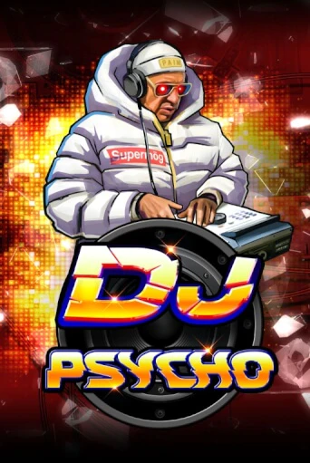 Игровой автомат DJ Psycho играть бесплатно на ДжойКазино