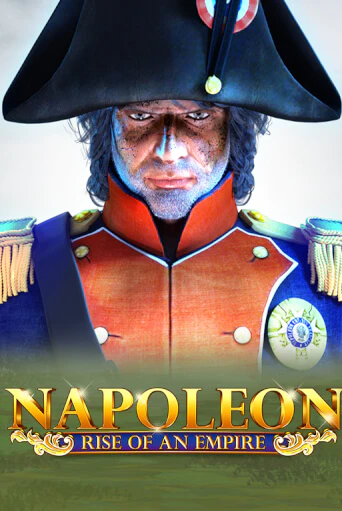 Игровой автомат Napoleon: Rise of an Empire играть бесплатно на ДжойКазино