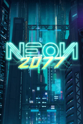 Игровой автомат Neon 2077 играть бесплатно на ДжойКазино