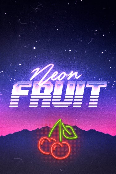 Игровой автомат Neon Fruit играть бесплатно на ДжойКазино