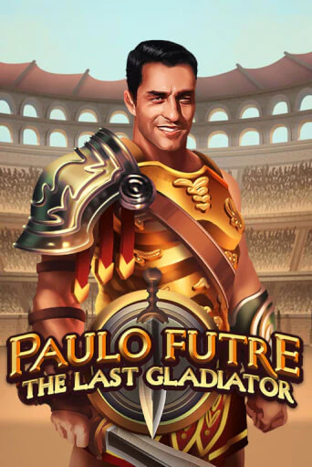 Игровой автомат Paulo Futre The Last Gladiator играть бесплатно на ДжойКазино