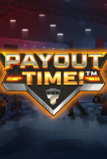 Игровой автомат Payout Time!™ играть бесплатно на ДжойКазино