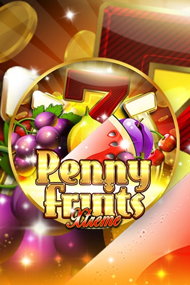 Игровой автомат Penny Fruits Xtreme играть бесплатно на ДжойКазино