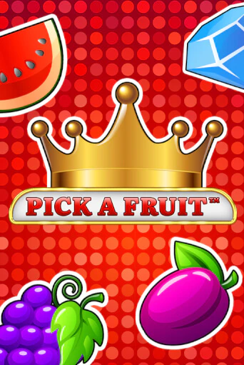 Игровой автомат Pick a Fruit играть бесплатно на ДжойКазино