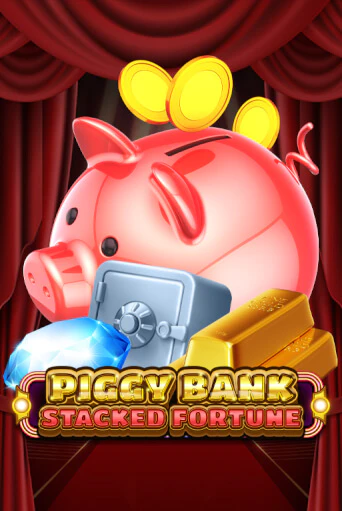 Игровой автомат Piggy Bank - Stacked Fortune играть бесплатно на ДжойКазино