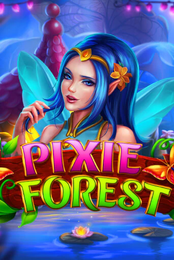 Игровой автомат Pixie Forest играть бесплатно на ДжойКазино