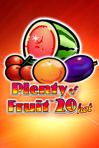 Игровой автомат Plenty of Fruit 20 Hot играть бесплатно на ДжойКазино