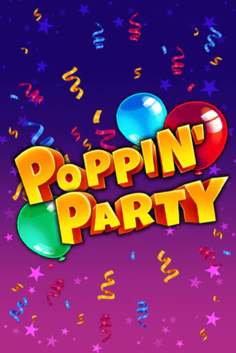 Игровой автомат Poppin' Party играть бесплатно на ДжойКазино