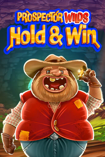 Игровой автомат Prospector Wilds Hold and Win играть бесплатно на ДжойКазино