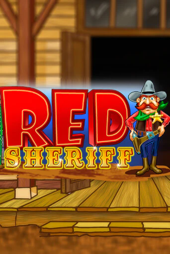 Игровой автомат RCT - Red Sheriff играть бесплатно на ДжойКазино