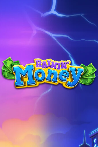 Игровой автомат Rainin’ Money играть бесплатно на ДжойКазино