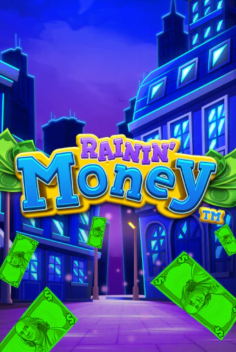 Игровой автомат Rainin' Money играть бесплатно на ДжойКазино