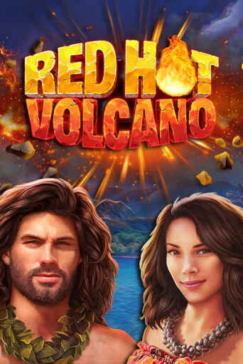 Игровой автомат Red Hot Volcano играть бесплатно на ДжойКазино