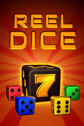 Игровой автомат Reel Dice играть бесплатно на ДжойКазино