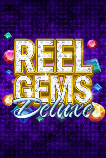 Игровой автомат Reel Gems Deluxe играть бесплатно на ДжойКазино