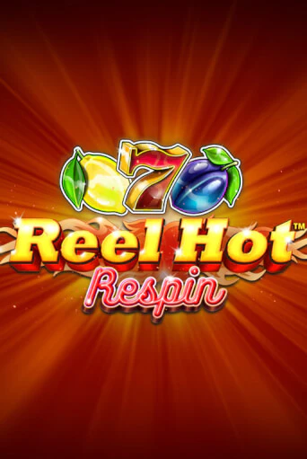 Игровой автомат Reel Hot Respin играть бесплатно на ДжойКазино