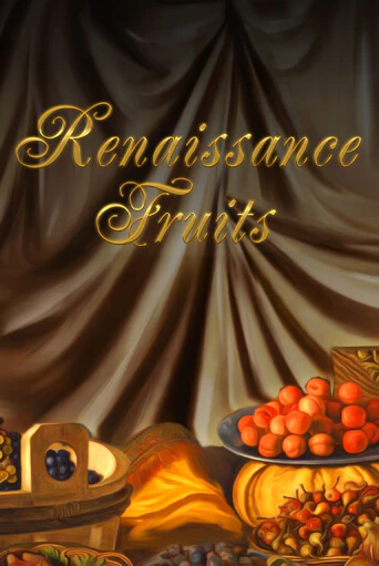 Игровой автомат Renaissance Fruits играть бесплатно на ДжойКазино