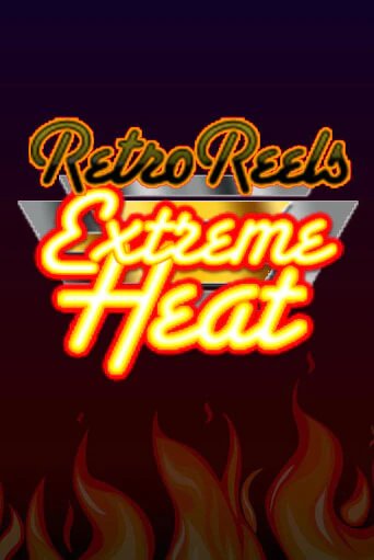 Игровой автомат Retro Reels - Extreme Heat играть бесплатно на ДжойКазино