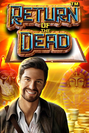 Игровой автомат Return of the Dead играть бесплатно на ДжойКазино