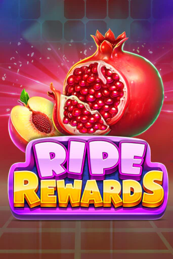 Игровой автомат Ripe Rewards играть бесплатно на ДжойКазино