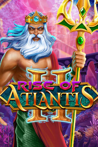 Игровой автомат Rise of Atlantis 2 играть бесплатно на ДжойКазино