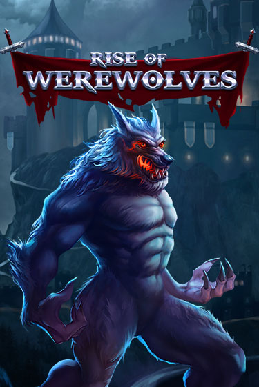 Игровой автомат Rise Of Werewolves играть бесплатно на ДжойКазино