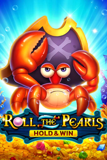 Игровой автомат Roll The Pearls Hold And Win играть бесплатно на ДжойКазино