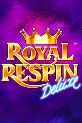 Игровой автомат Royal Respin Deluxe играть бесплатно на ДжойКазино