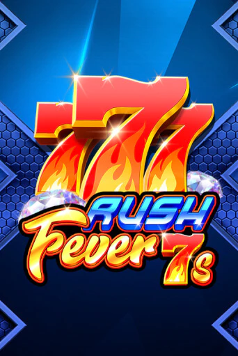 Игровой автомат Rush Fever 7s играть бесплатно на ДжойКазино