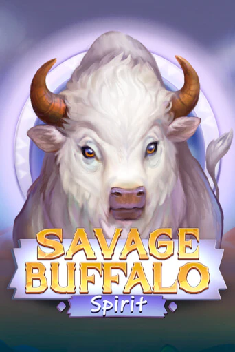 Игровой автомат Savage Buffalo Spirit играть бесплатно на ДжойКазино