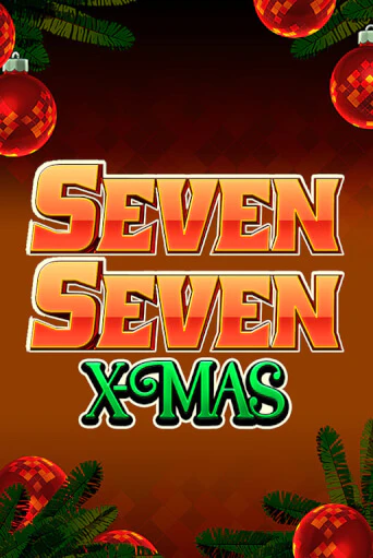 Игровой автомат Seven Seven Xmas играть бесплатно на ДжойКазино