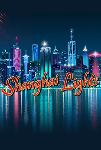 Игровой автомат Shanghai Lights играть бесплатно на ДжойКазино