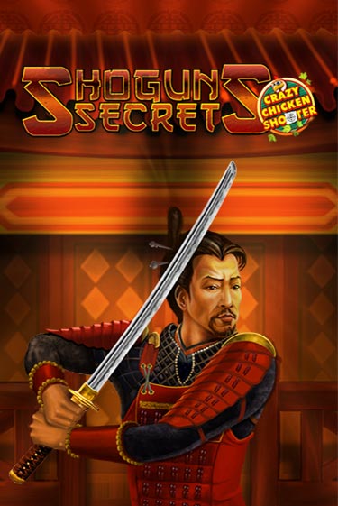 Игровой автомат Shogun's Secret Crazy Chicken Shooter играть бесплатно на ДжойКазино