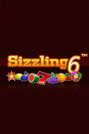 Игровой автомат Sizzling6 играть бесплатно на ДжойКазино