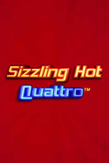 Игровой автомат Sizzling Hot Quattro играть бесплатно на ДжойКазино