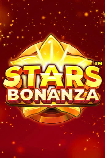 Игровой автомат Stars Bonanza™ играть бесплатно на ДжойКазино