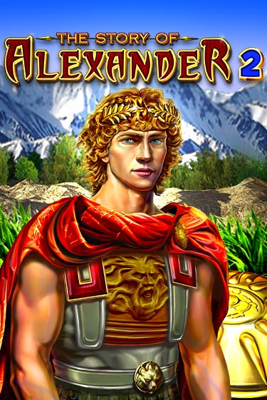 Игровой автомат The Story of Alexander 2 играть бесплатно на ДжойКазино