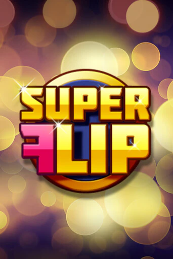 Игровой автомат Super Flip играть бесплатно на ДжойКазино