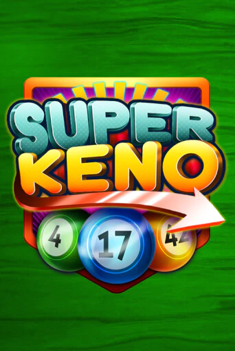 Игровой автомат Super Keno играть бесплатно на ДжойКазино