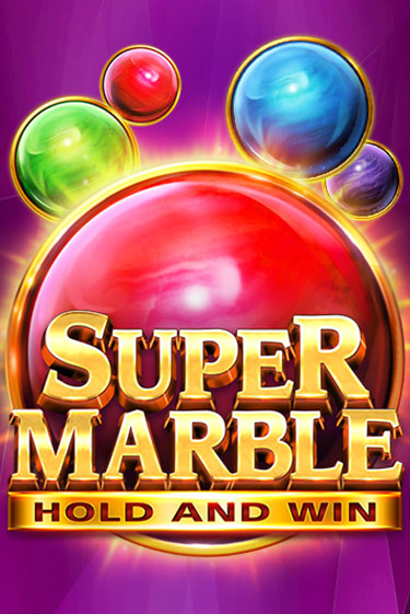 Игровой автомат Super Marble: Hold and Win играть бесплатно на ДжойКазино