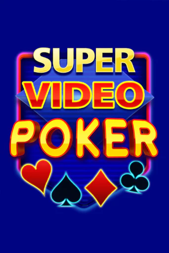 Игровой автомат Super Video Poker играть бесплатно на ДжойКазино