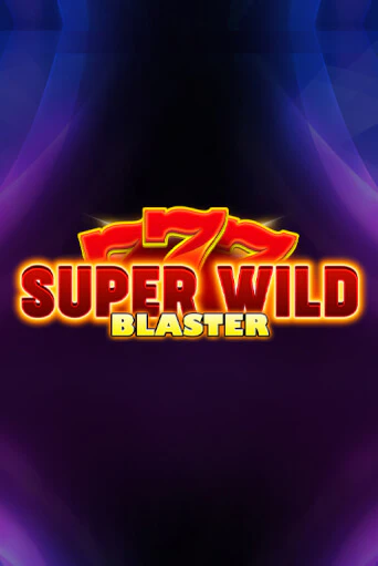 Игровой автомат Super Wild Blaster играть бесплатно на ДжойКазино