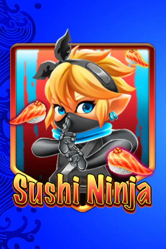 Игровой автомат Sushi Ninja играть бесплатно на ДжойКазино