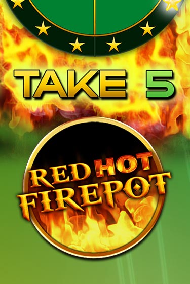 Игровой автомат Take 5 Red Hot Firepot играть бесплатно на ДжойКазино