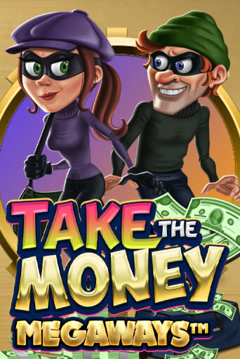 Игровой автомат Take the Money Megaways играть бесплатно на ДжойКазино