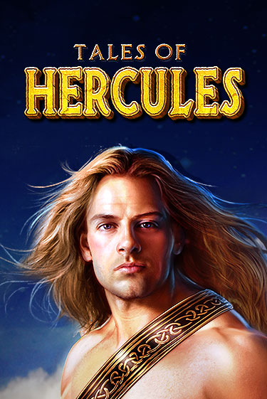 Игровой автомат Tales of Hercules играть бесплатно на ДжойКазино