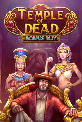 Игровой автомат Temple of Dead Bonus Buy играть бесплатно на ДжойКазино